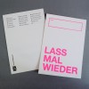 Bob And Uncle Design LASS MAL WIEDER Postkarte (4er-Set, Gold oder Leuchtpink, Siebdruck)