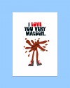 Karte "I love you very Matsch" von DV×NG TH×NGS