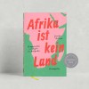AFRIKA IST KEIN LAND von Jennifer McCann