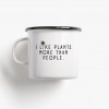 typealive / Emaillebecher Tasse / I Like Plants