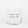 PLEASE DON'T TALK TO ME Glas – yahya studio, johanna schwarzer