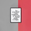 The True Type Linoldruck »Be yourself – an original is worth more than a copy« Typografie Print A4