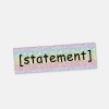 Aufkleber Statement in Comic Sans – Brunhilda