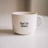 DON'T BE ALMOST Tasse - ALMOST A BRAND