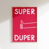 vonSUSI Fine Art Poster mit Grafik "Super" in rose, Din A4-A1