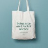 "being nice ain't rocket science" Jutebeutel – DIVERSES