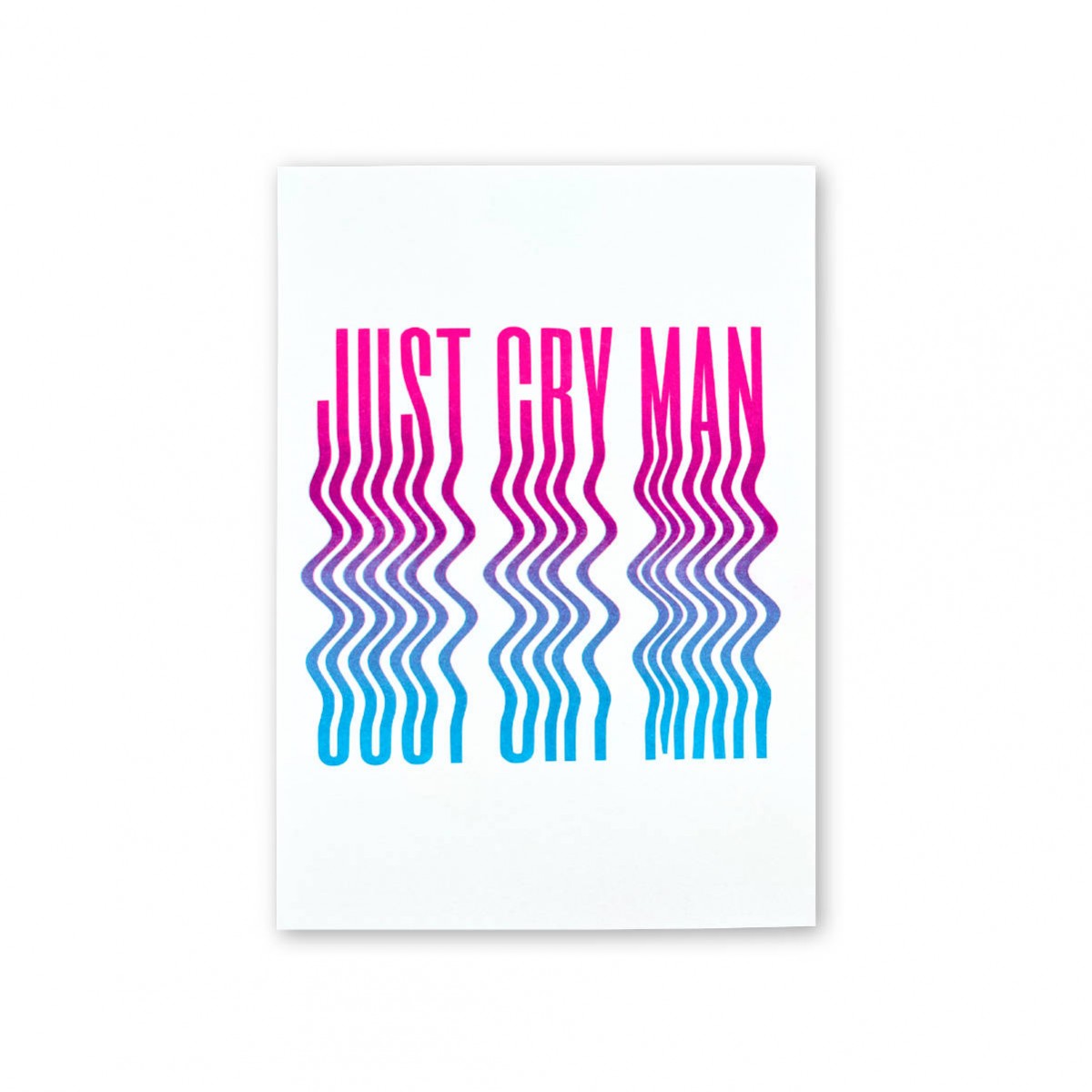 Riso-Poster Just Cry Man – Brunhilda
