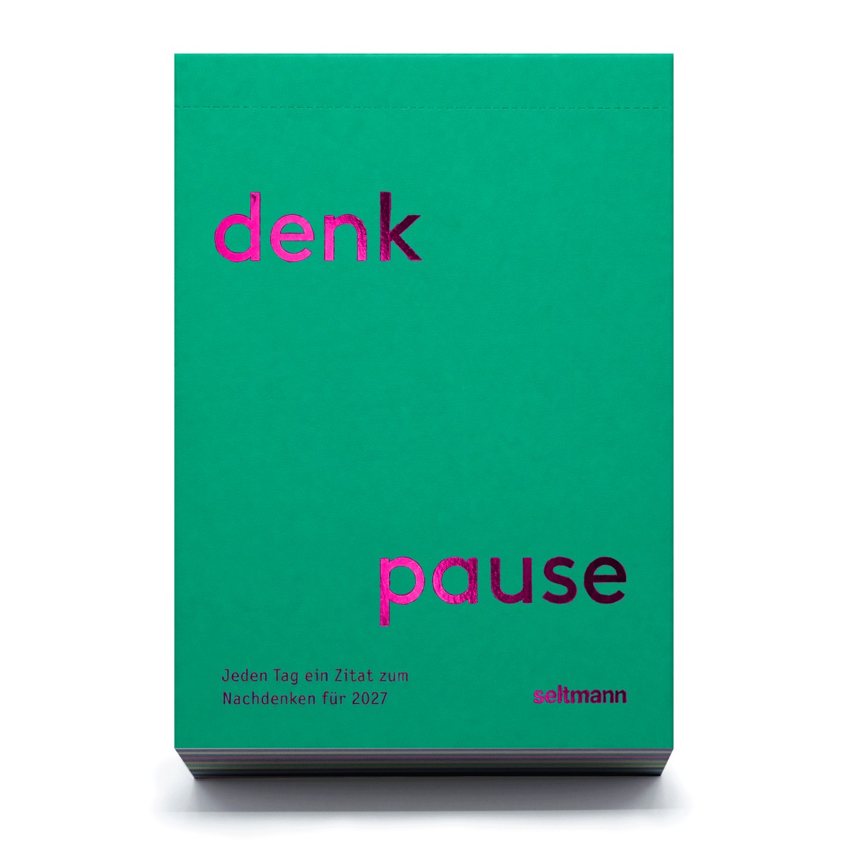 Denkpause 2027
Tagesabreißkalender