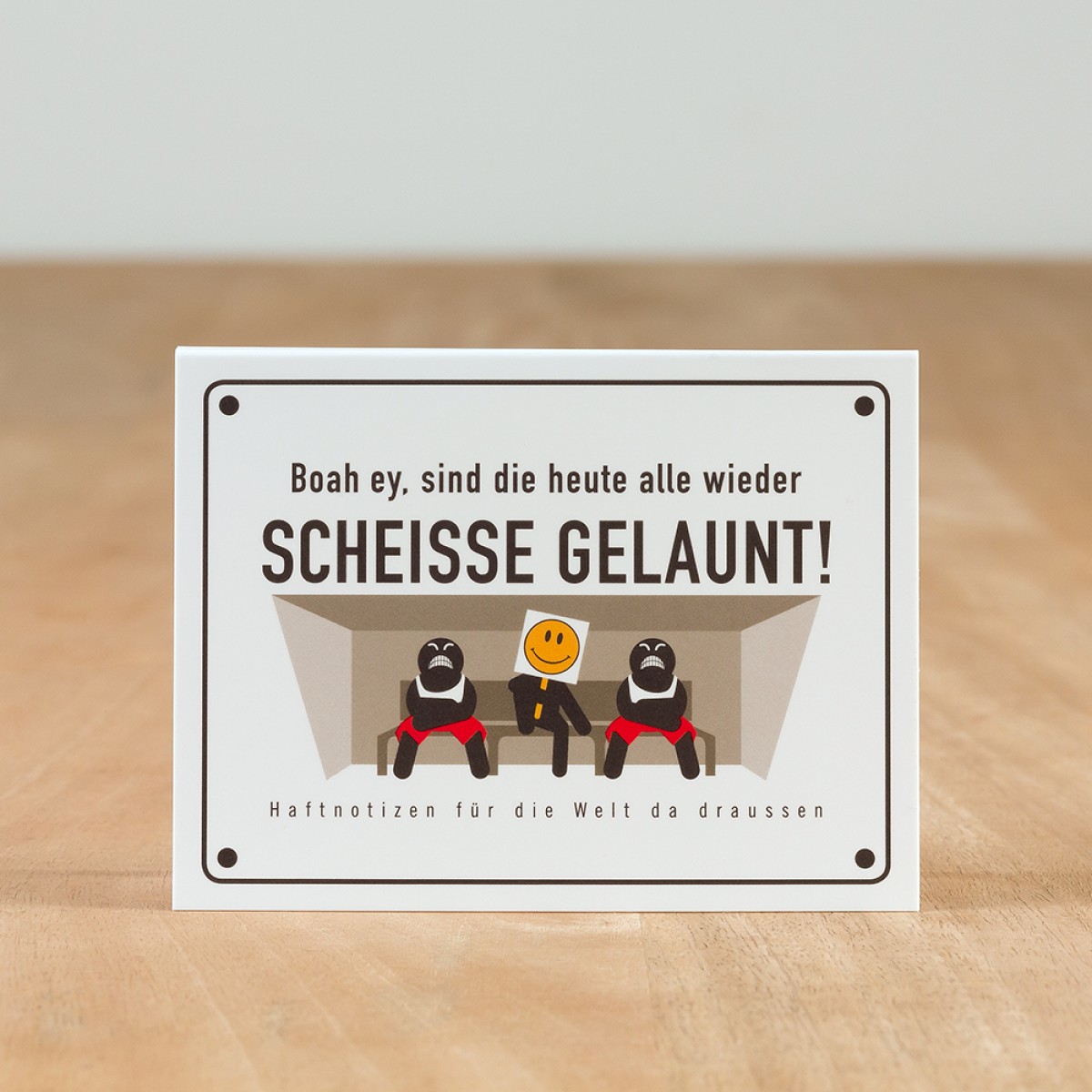 Boah ey, sind die heute alle wieder SCHEISSE GELAUNT!