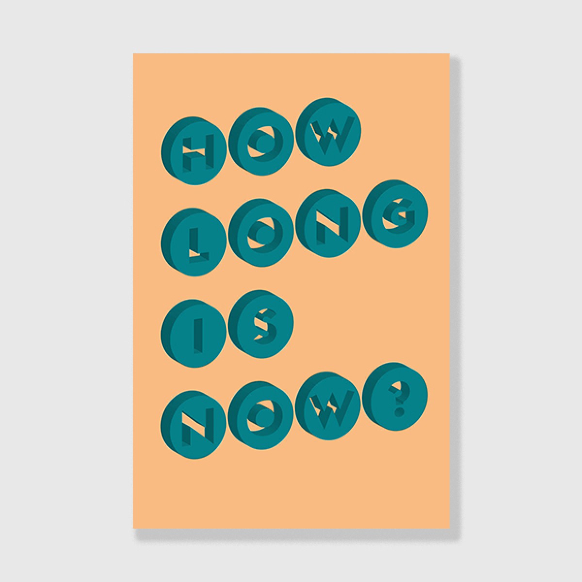 ZEITLOOPS "How Long is now?", Posterprint 40x60 cm