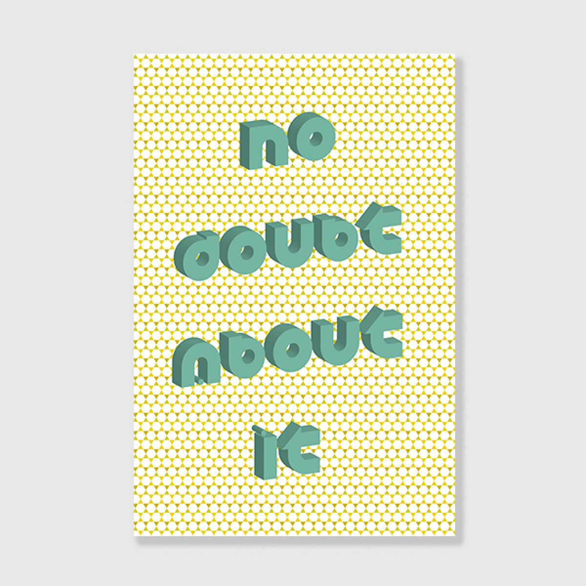 ZEITLOOPS "No doubt About it", Posterprint 40x60 cm