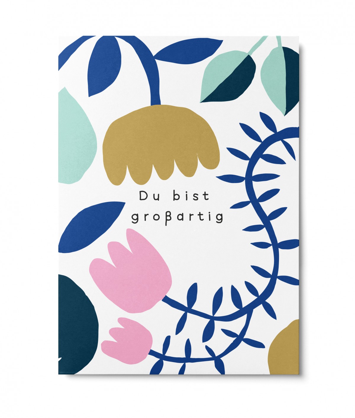 UNTER PINIEN – Du bist grossartig – Postkarte