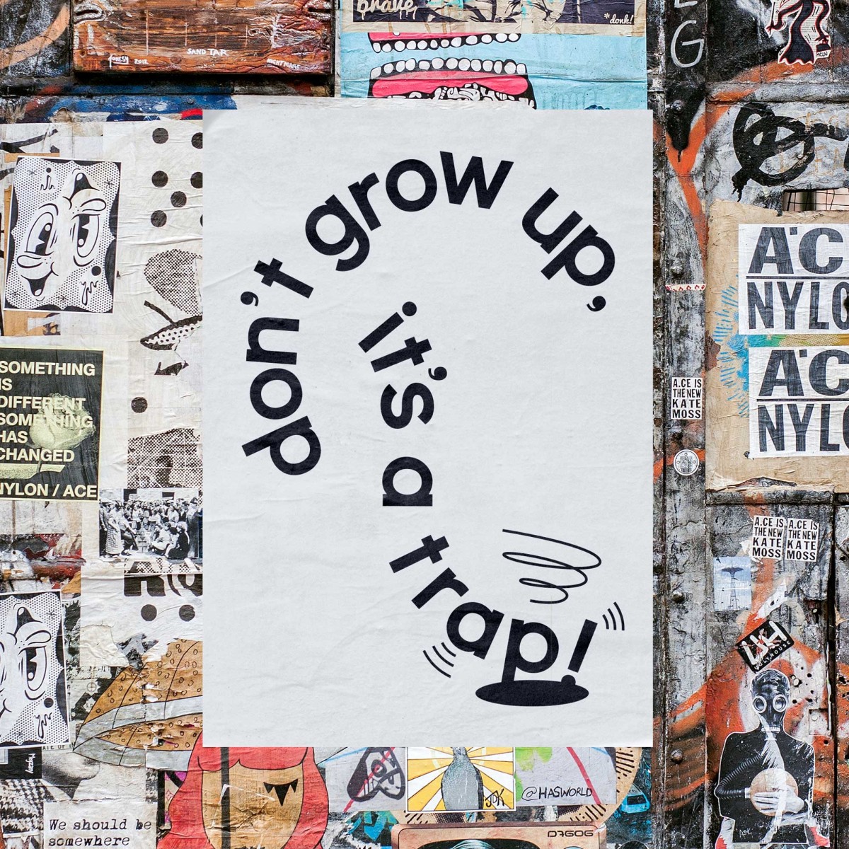 Make Goods – Poster „Don’t grow up"