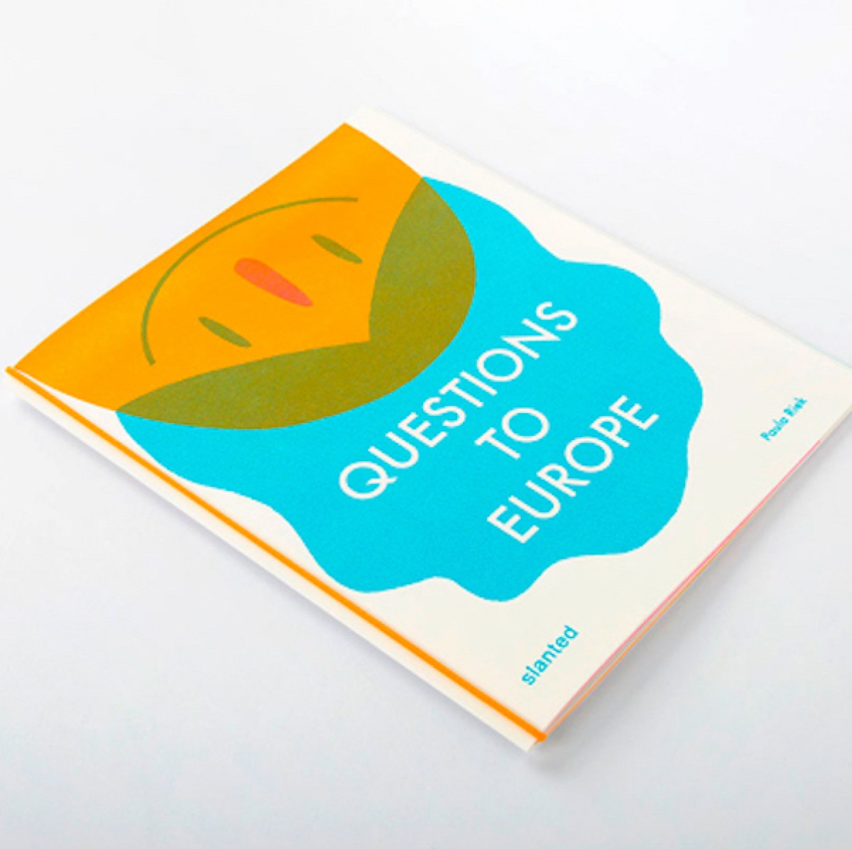 Questions to Europe / Fragen an Europa von Paula Riek