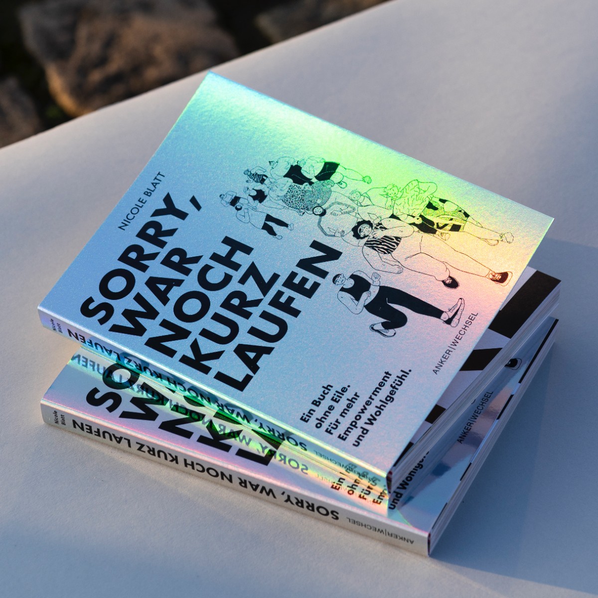 'Sorry, war noch kurz laufen' – ein Buch über den Laufsport aus weiblicher Perspektive. Für mehr Empowerment und Wohlgefühl. / Ankerwechsel Verlag