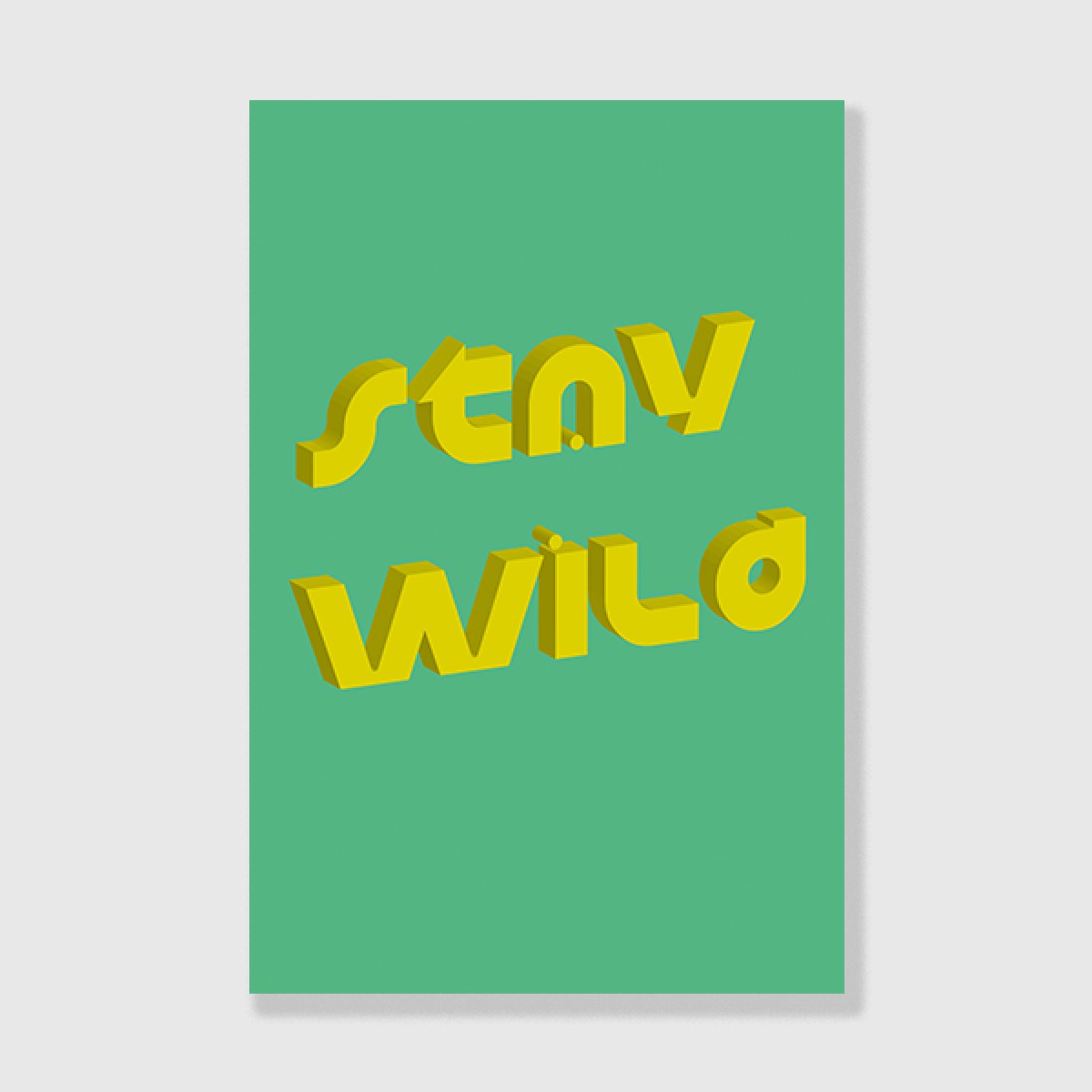 ZEITLOOPS "Stay Wild", Posterprint 40x60 cm