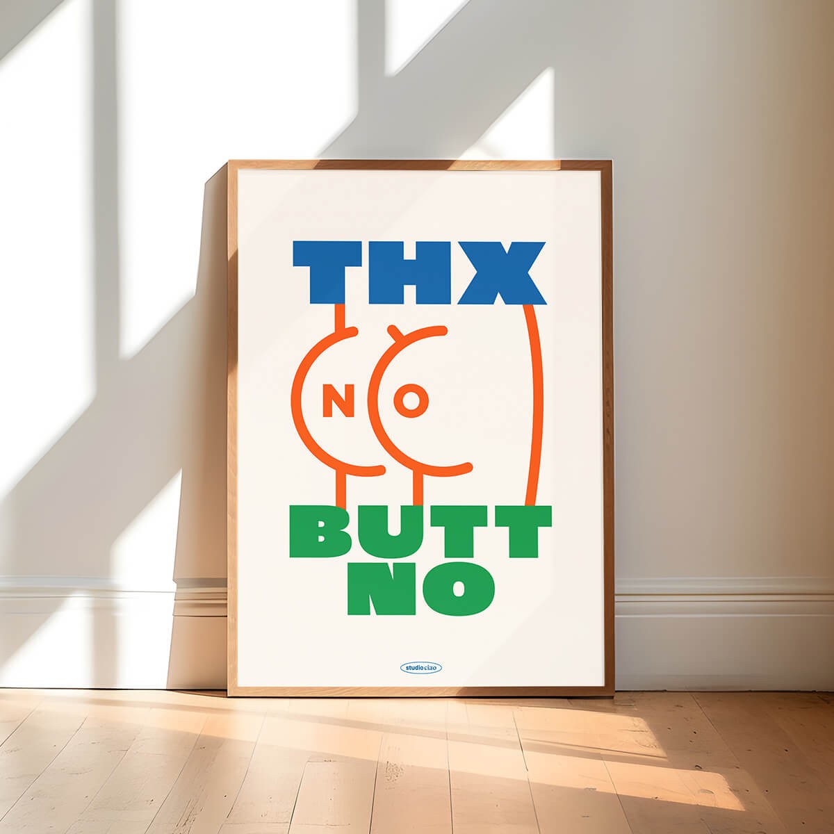"Thanks butt no" Plakat, A3 – studio ciao