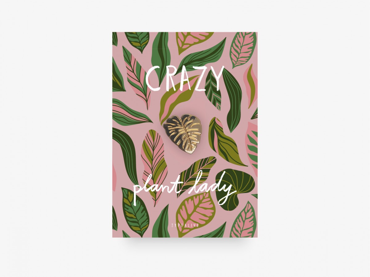 typealive / Pin / Crazy Plant Lady