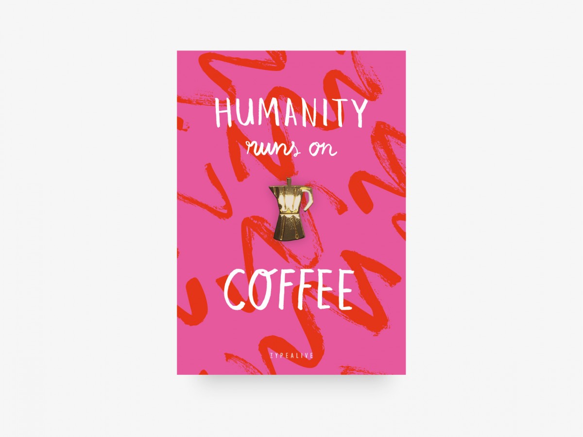 typealive / Pin / Humanity