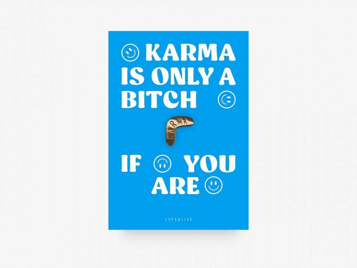 typealive / Pin / Karma Is Only