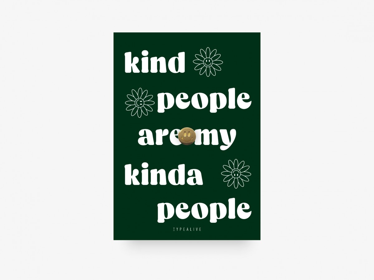 typealive / Pin / Kind People