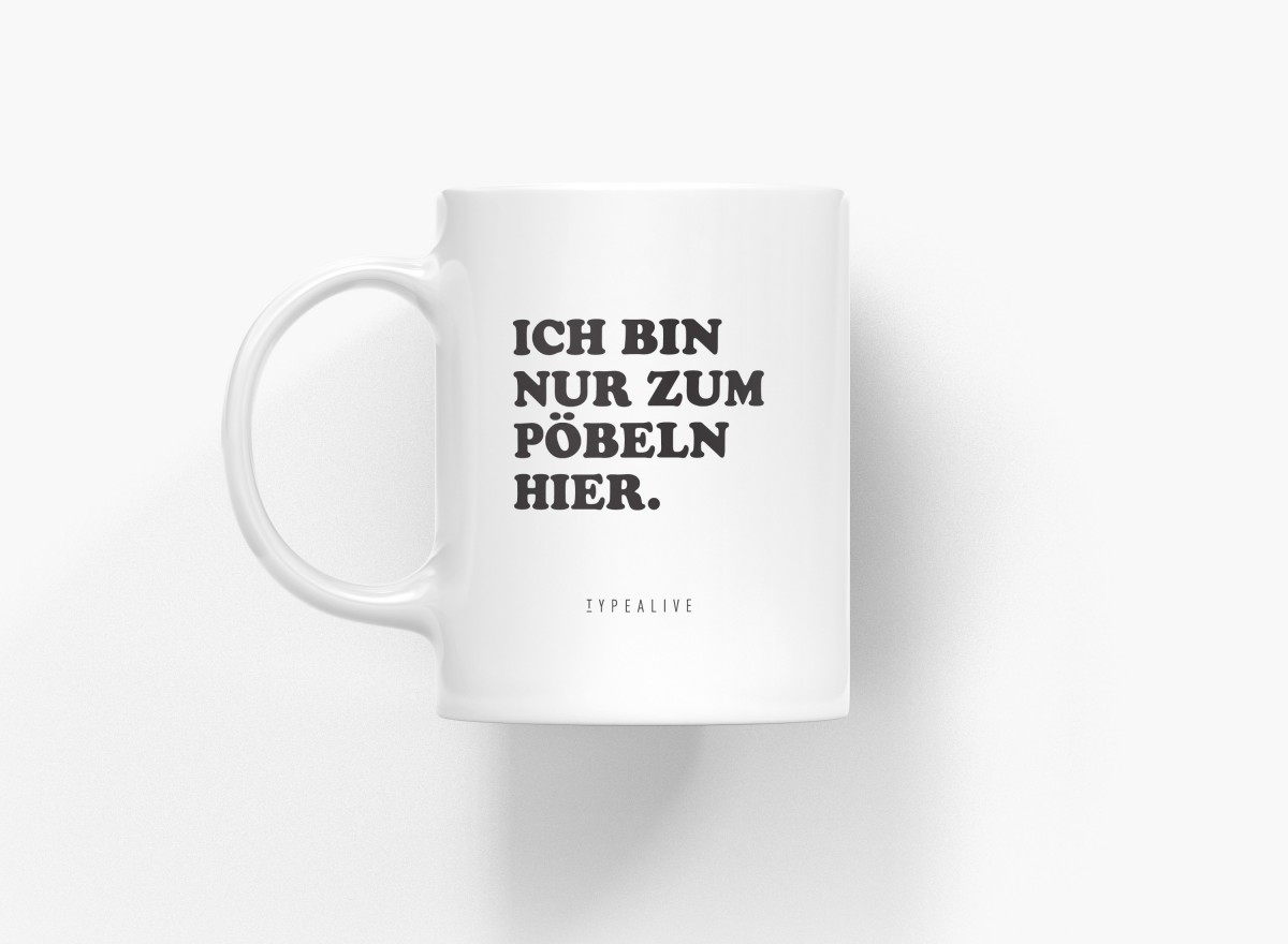typealive / Tasse aus Keramik / Pöbeln