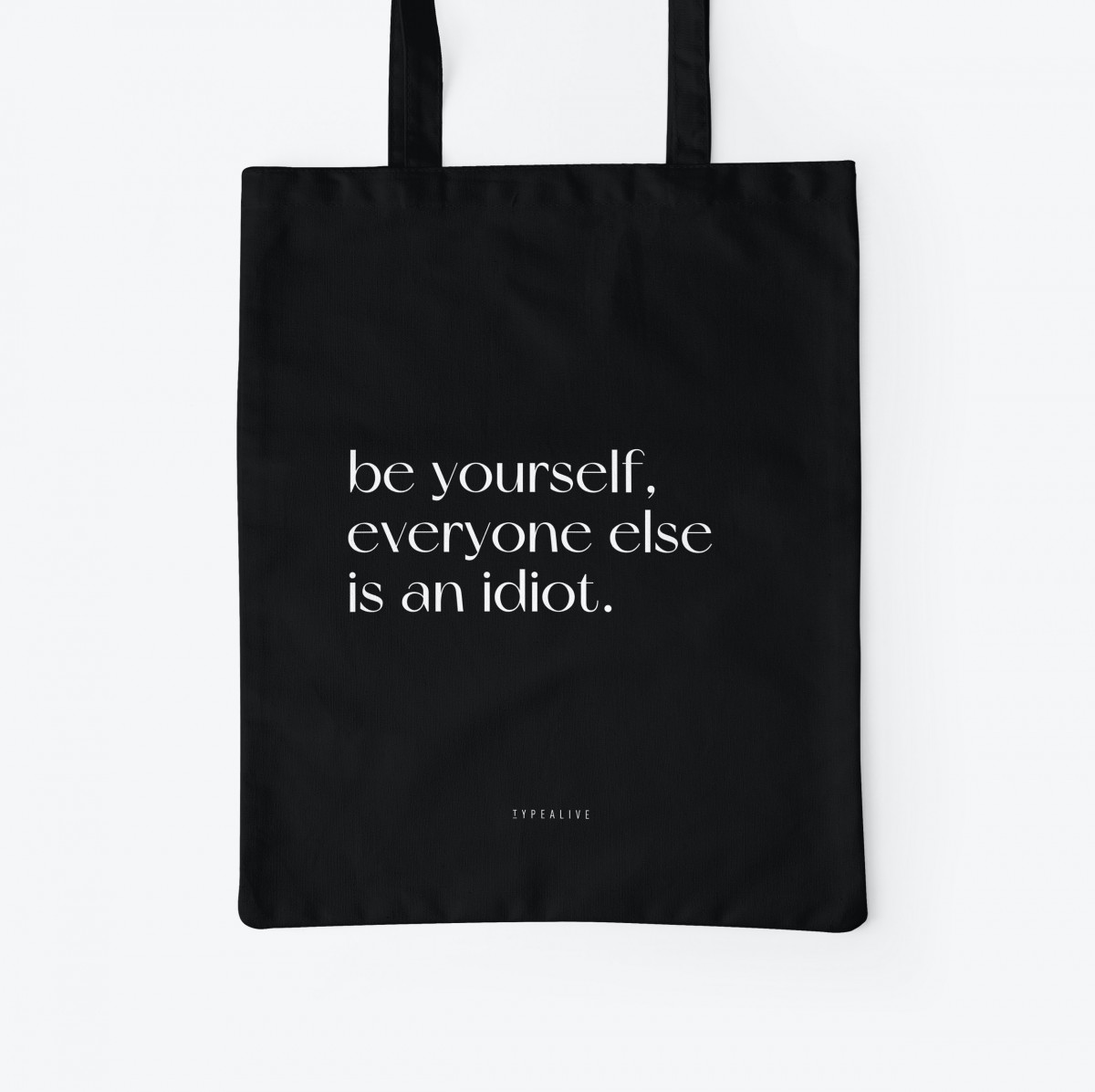 typealive / Baumwolltasche / Be Yourself