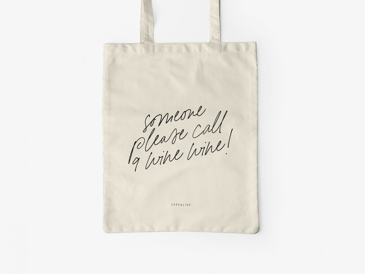 typealive / Baumwolltasche / Call 9 Wine Wine