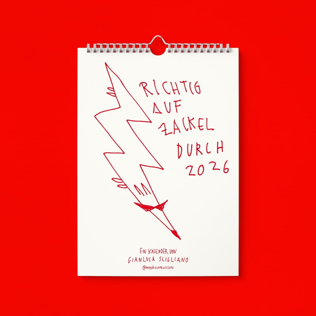 "Richtig auf Zackel durch 2026" Kalender by Gianluca Scigliano
