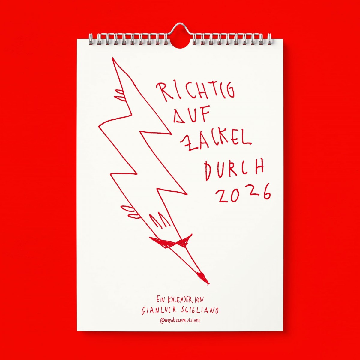 "Richtig auf Zackel durch 2026" Kalender by Gianluca Scigliano