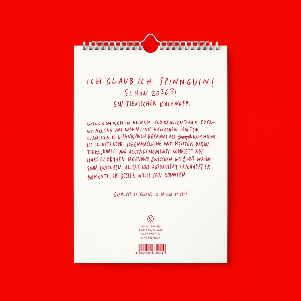 "Ich glaub ich Spinnguin! Schon 2026?!" Kalender by Gianluca Scigliano