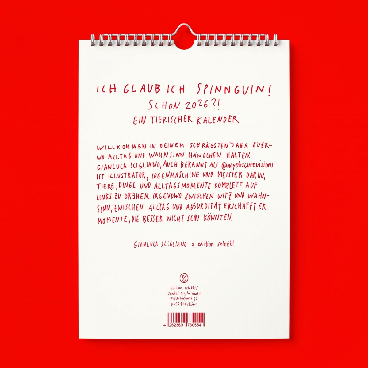 "Ich glaub ich Spinnguin! Schon 2026?!" Kalender by Gianluca Scigliano