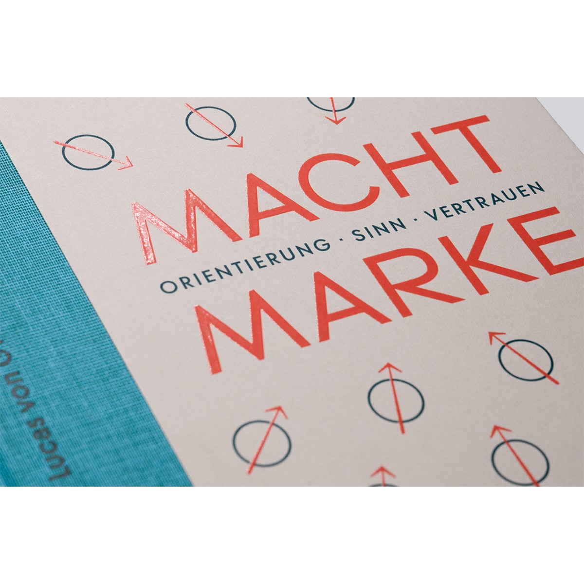 Macht Marke. Wie Kreative Zukunft gestalten