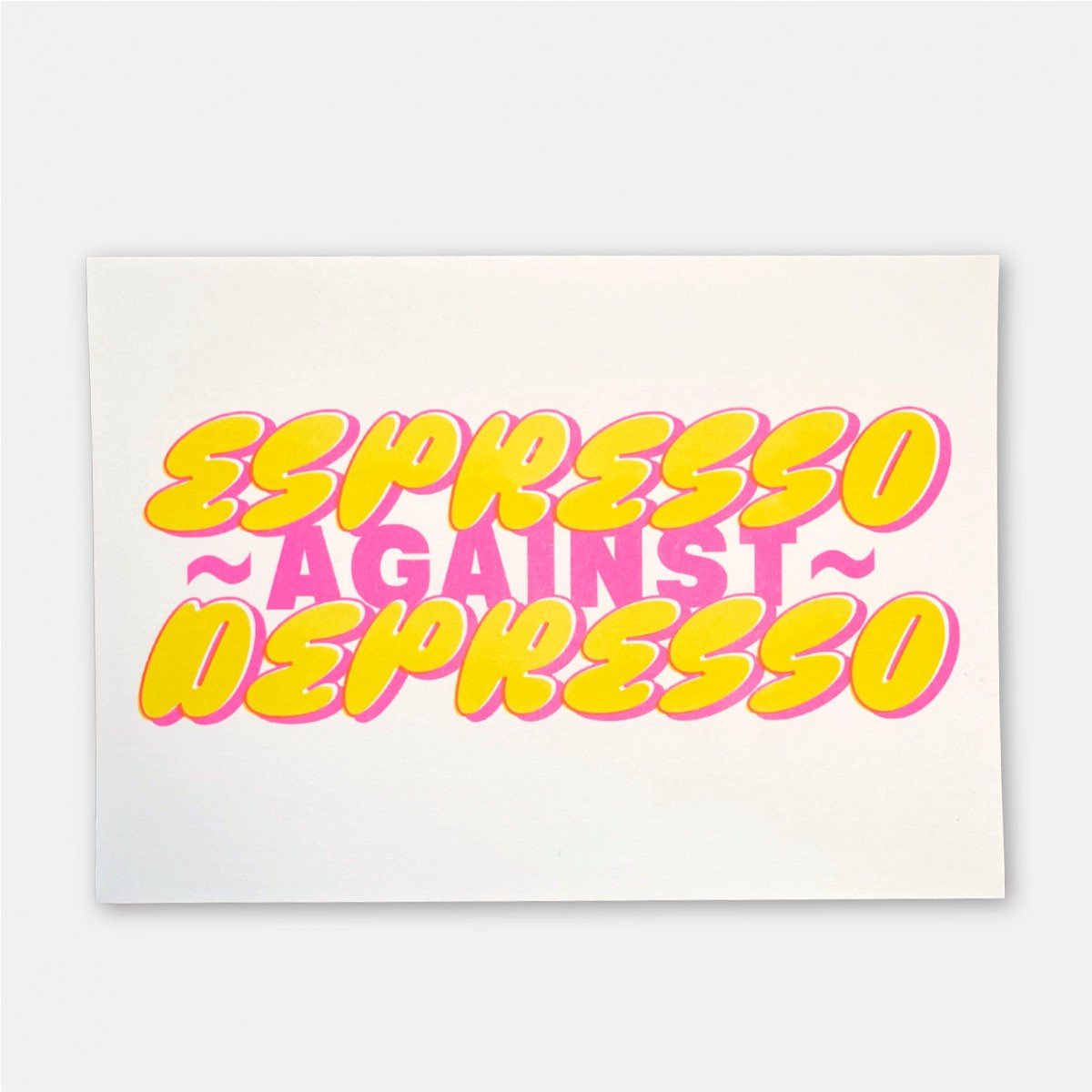 Riso-Poster Espresso Against Depresso – Brunhilda