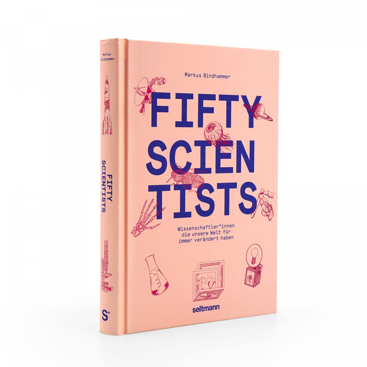 Fifty Scientists
Wissenschaftler*innen die unsere Welt für immer verändert haben