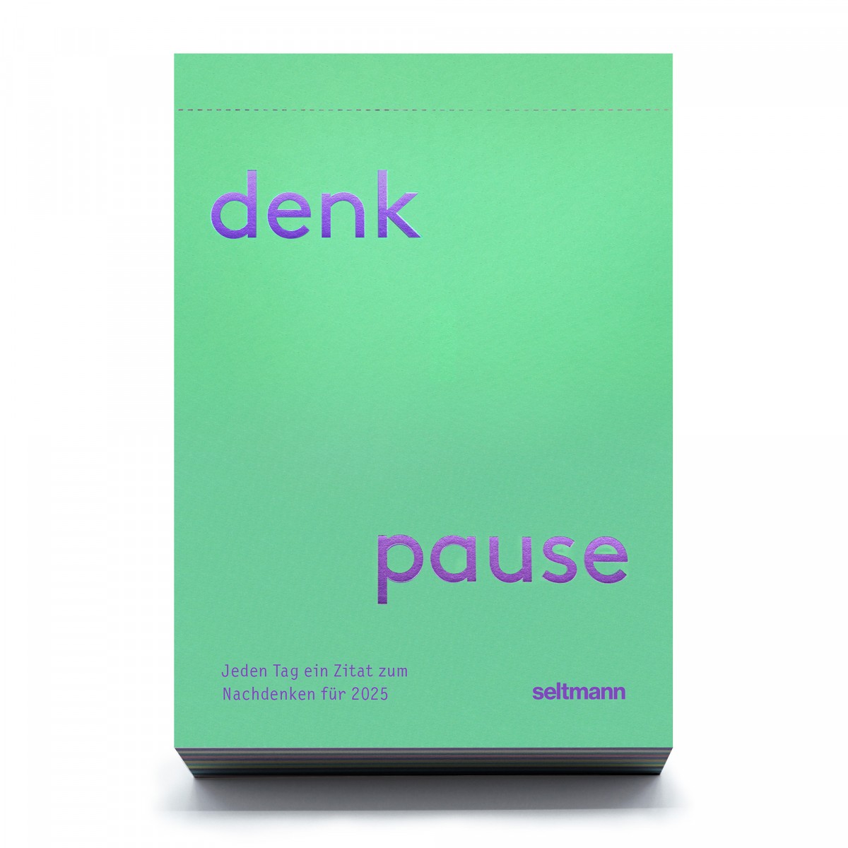 Denkpause 2025 (Tagesabreißkalender)