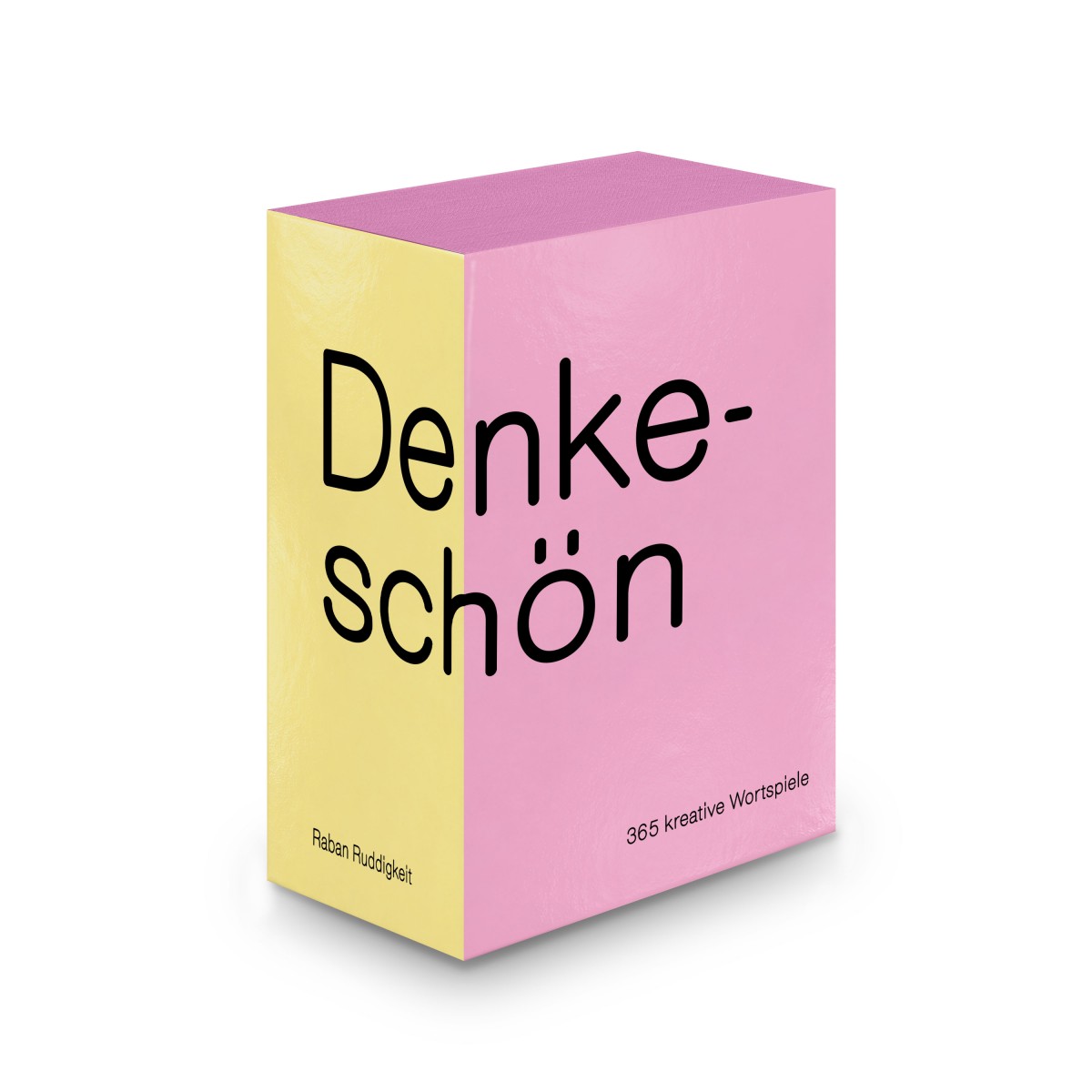 Denkeschön
Jeden Tag ein kreatives Wortspiel