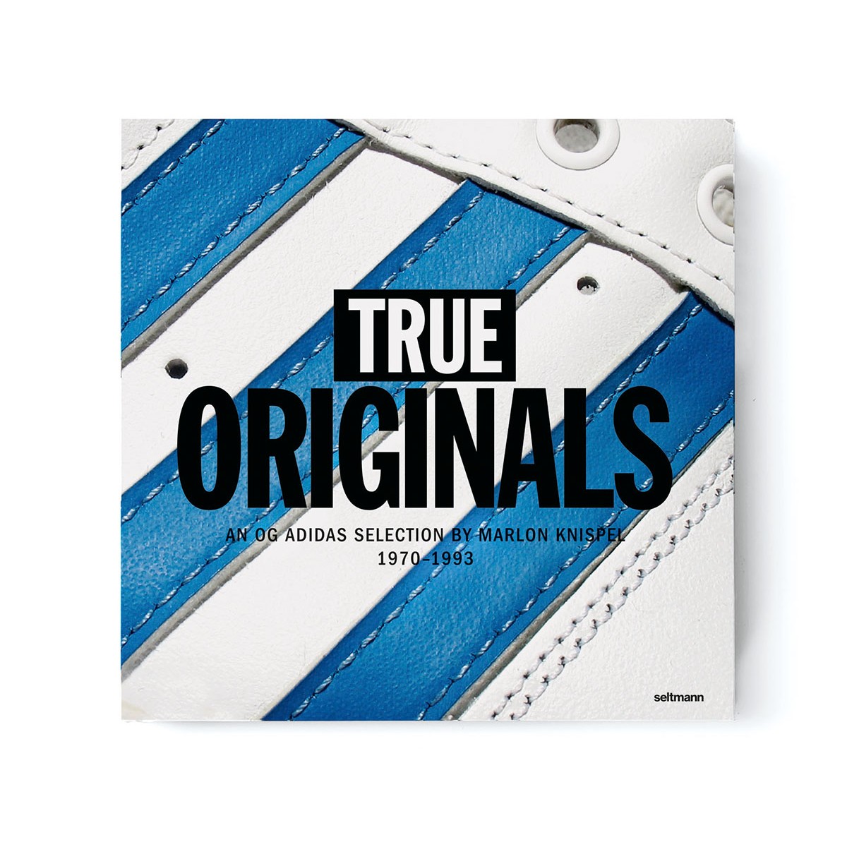 True Originals 1970 – 1993