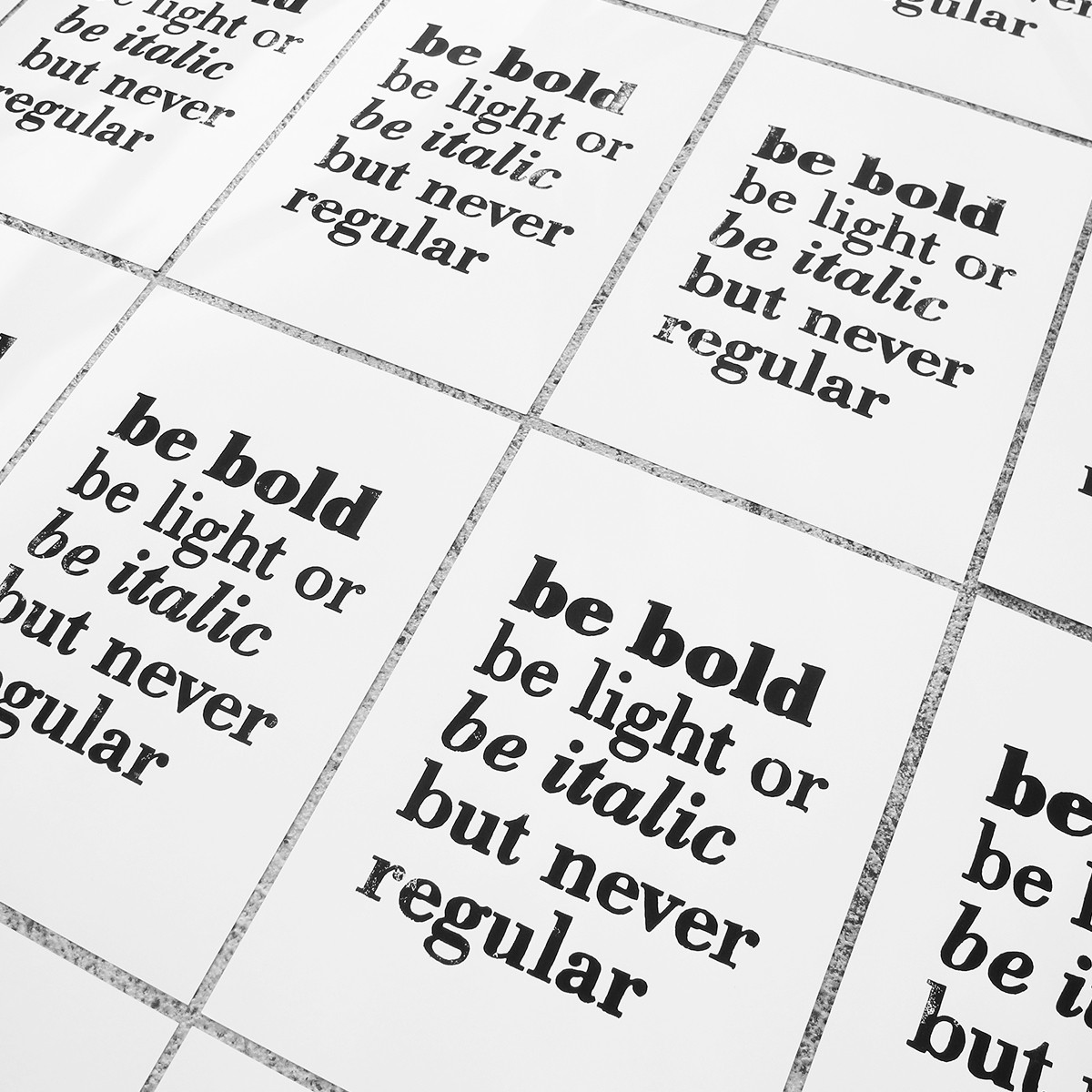 Handgefertigter Linoldruck »Be bold, be light or be italic but never regular«, (DIN A4), Limited Edition