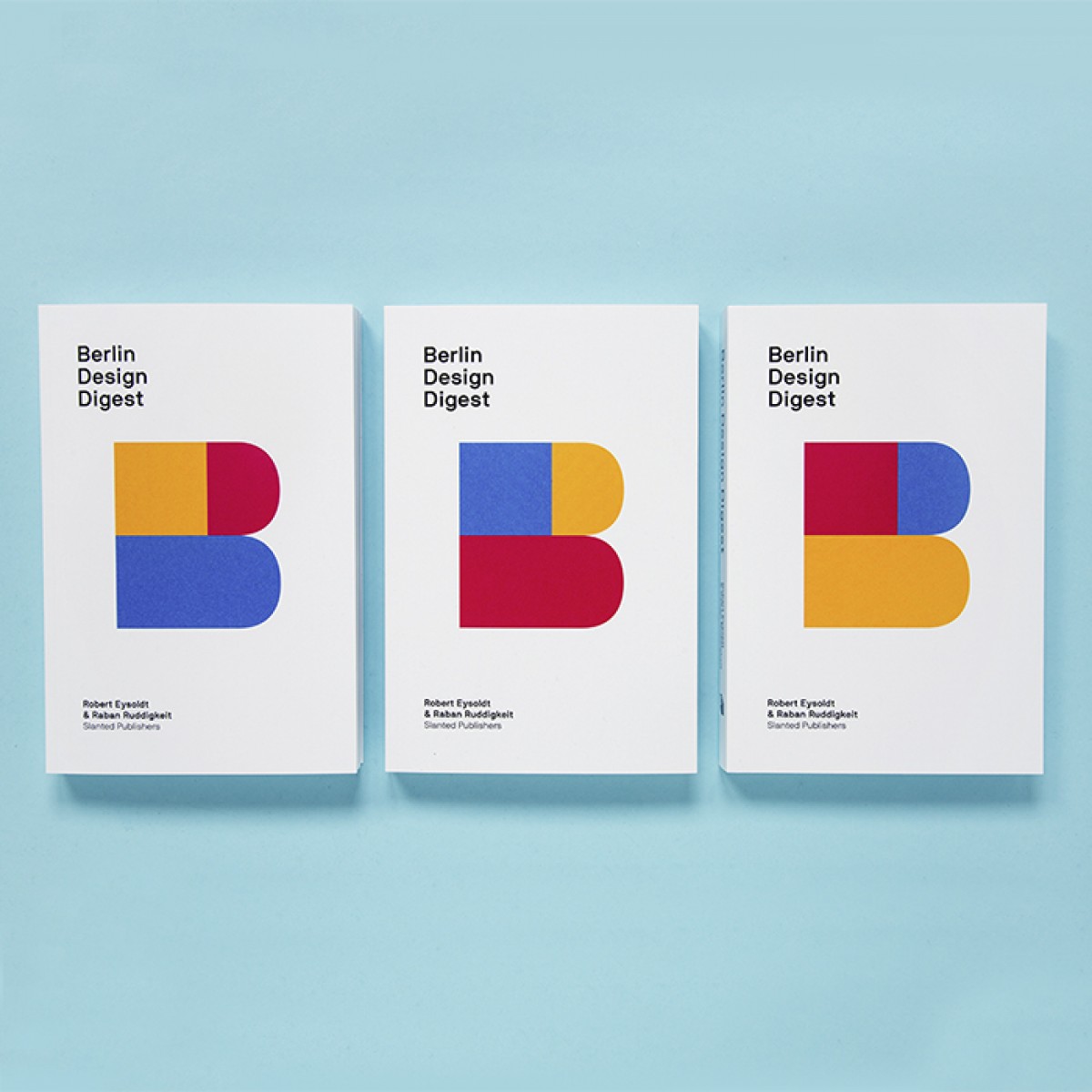 Berlin Design Digest – 100 successful projects, products, and processes 