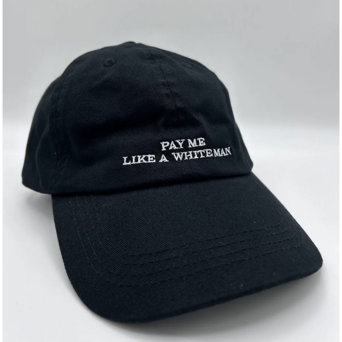 PAY ME LIKE A WHITE MAN - Unisex Dad Cap in Black & White