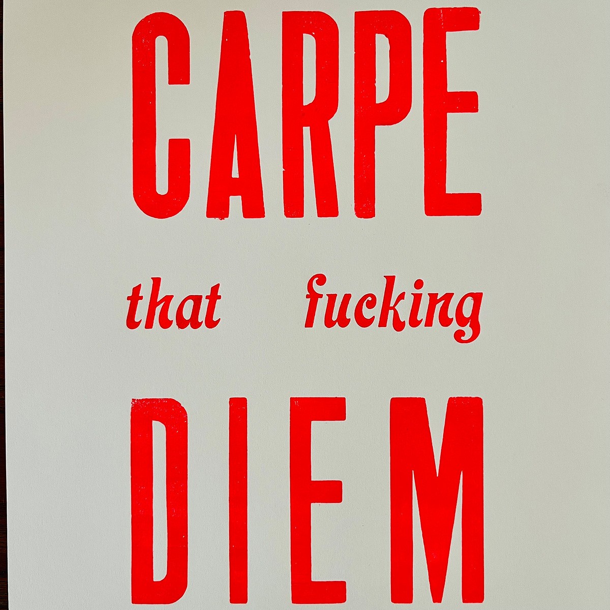 CARPE that fucking DIEM Letterpress von papelami
