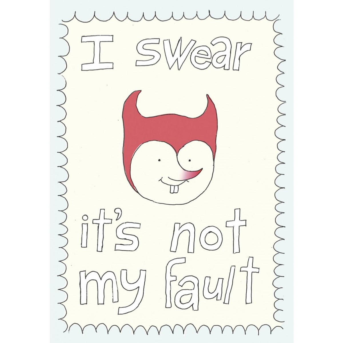 I swear it's not my fault – Print von Lavanda Posters