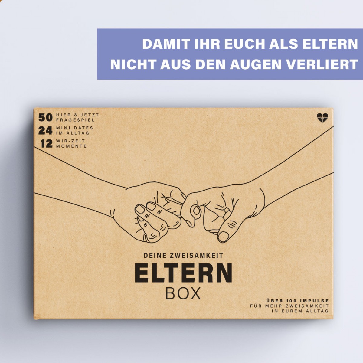 Eltern-Box | DEINE ZWEISAMKEIT 