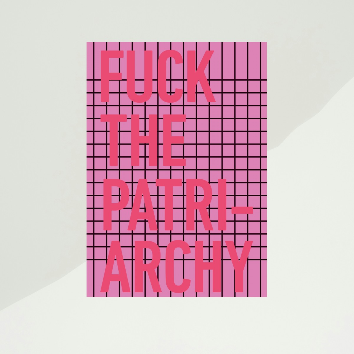 KLEINWAREN / VON LAUFENBERG Fuck the Patriarchy Poster #1