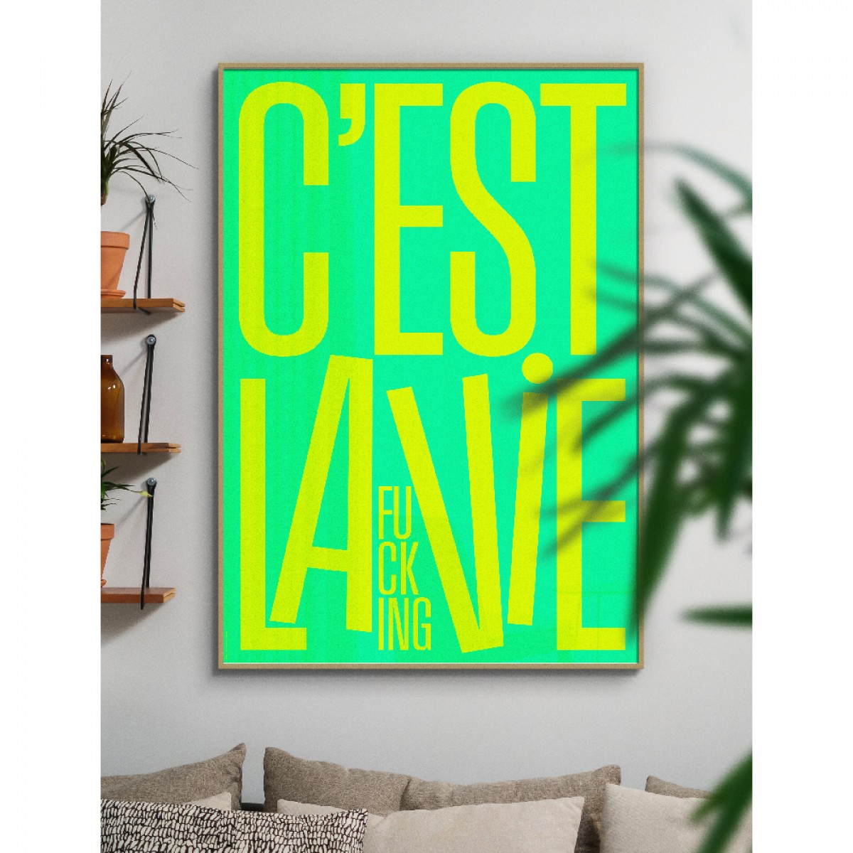 NEW PRINTS ON THE BLOCK / C’est la vie – Plakat
