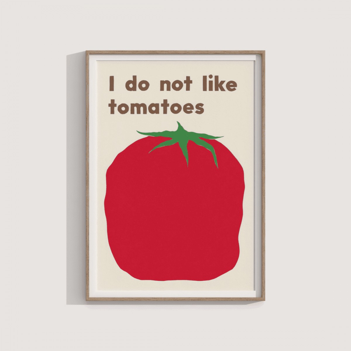 I do not like tomatoes – Print von Lavanda Posters