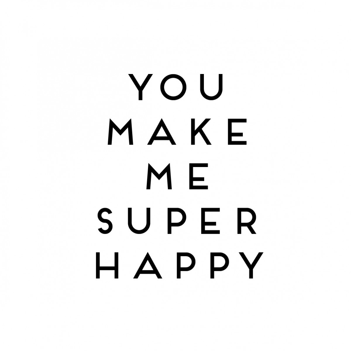 Love is the new black - Motiv "You make me super happy" gerahmt, 19x19 cm