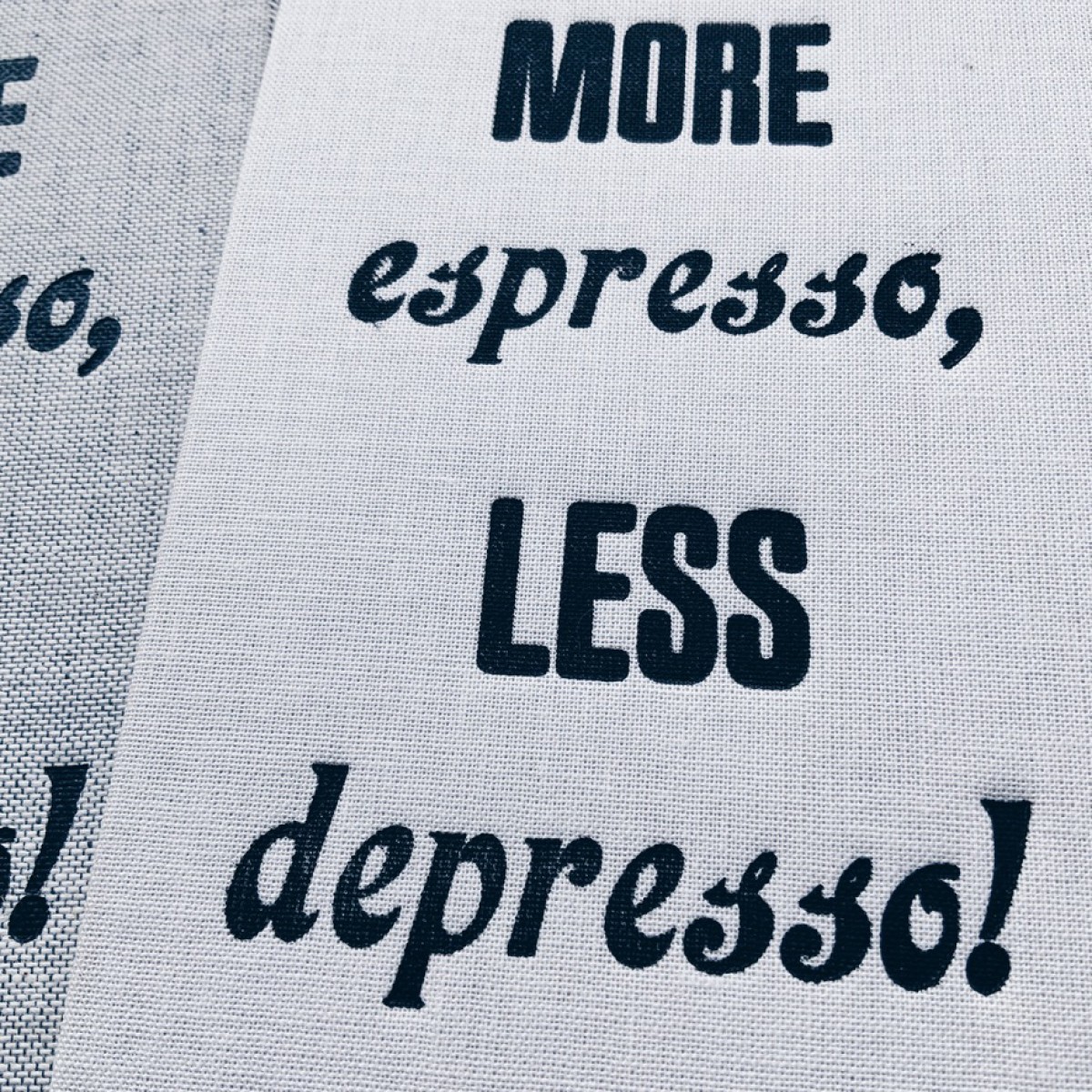 MORE espresso, LESS depresso!
Letterpress von papelami