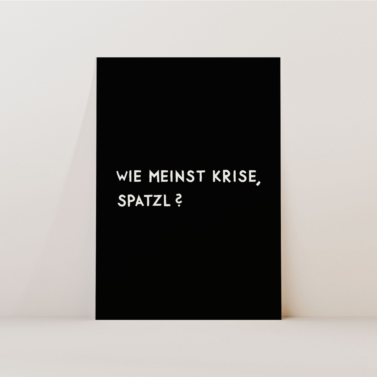 vonSUSI - lustiges bayrisches Poster mit Zitat